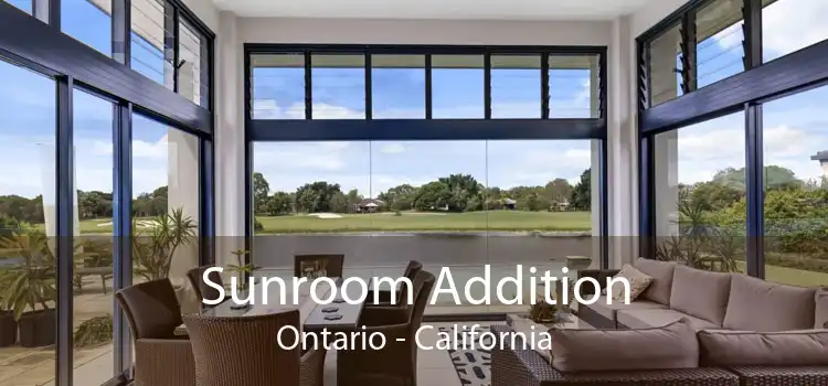 Sunroom Addition Ontario - California
