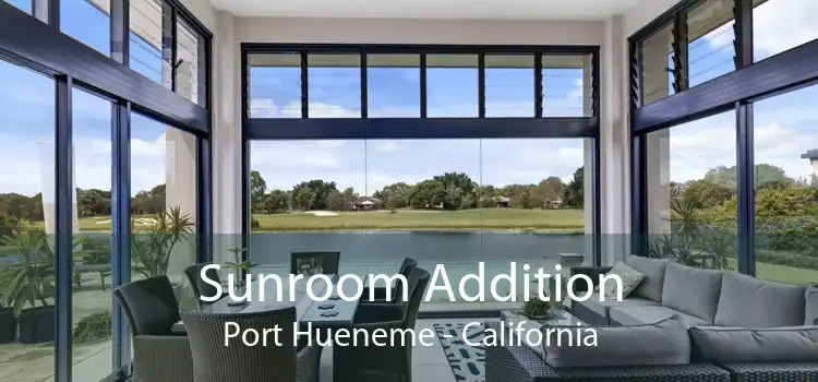 Sunroom Addition Port Hueneme - California