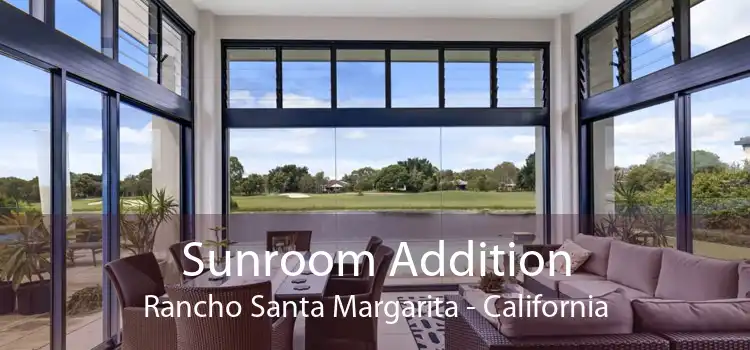 Sunroom Addition Rancho Santa Margarita - California