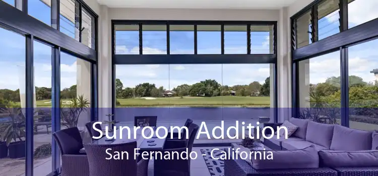 Sunroom Addition San Fernando - California